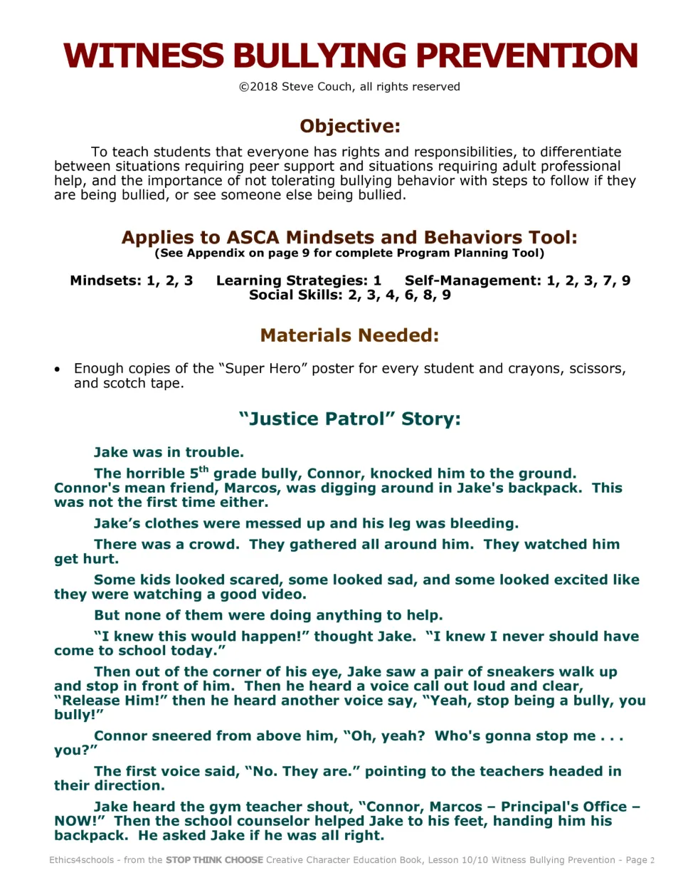 Lesson setup, ASCA tool numbers and poster supplies, then the Justice Patrol story opens as a crowd watches Jake get hurt