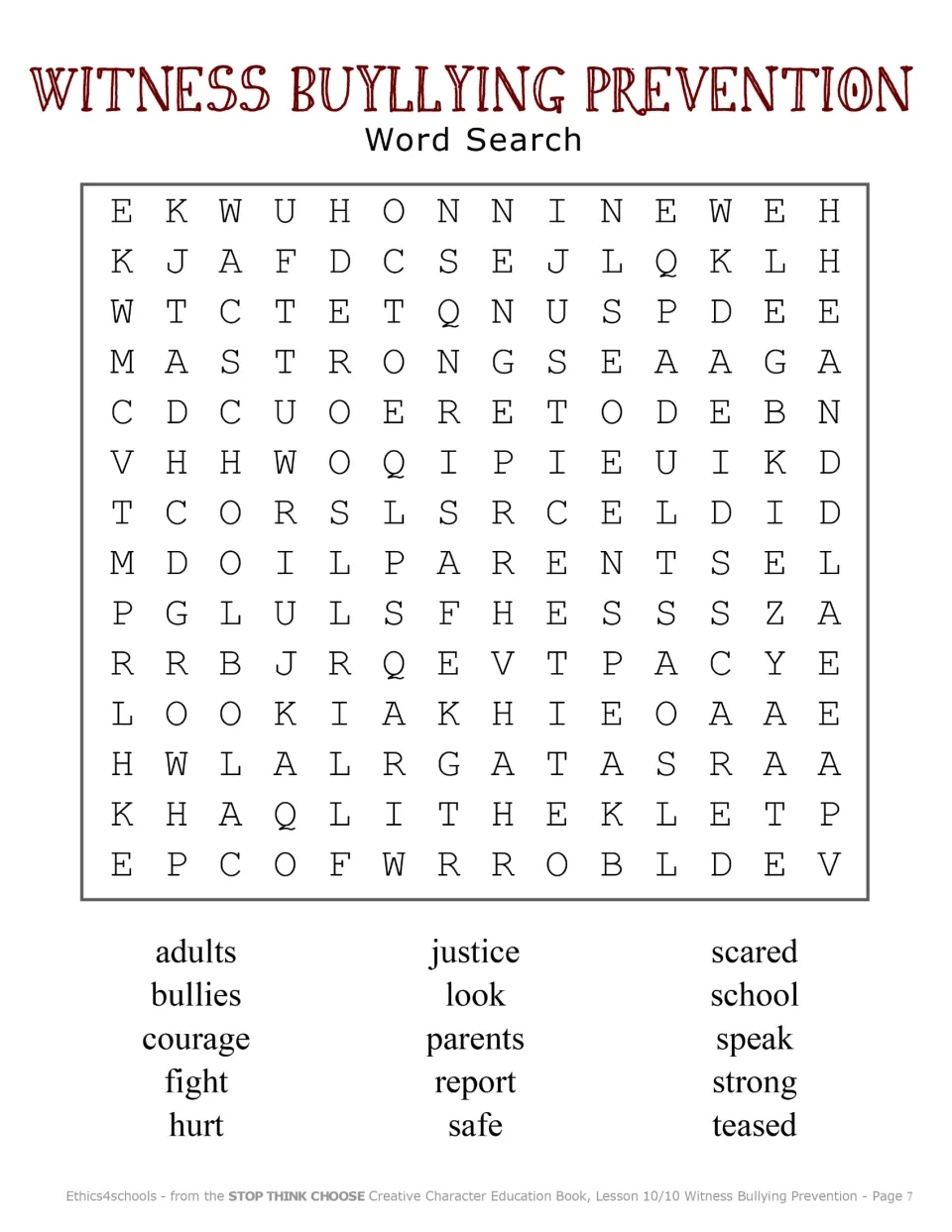 Bullying prevention word search: students find 15 words such as adults, courage, justice, report, safe and strong