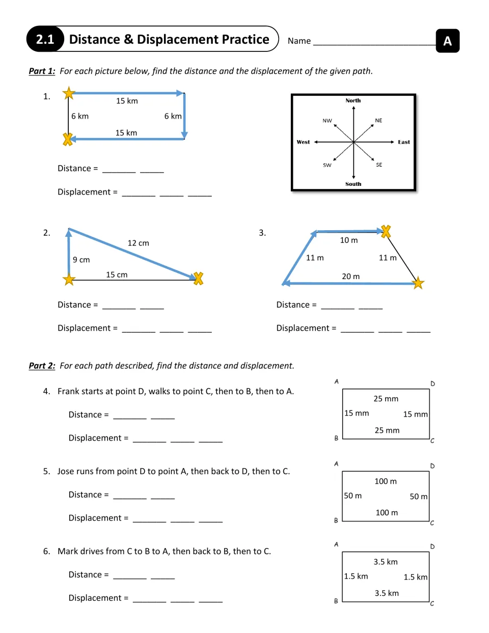 Distance and displacement practice: students find both for 3 diagrammed paths and 3 described trips around a rectangle