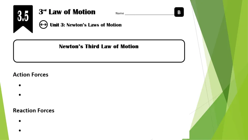 Newton's third law guided notes: students fill in the law plus bullet notes on action forces and reaction forces