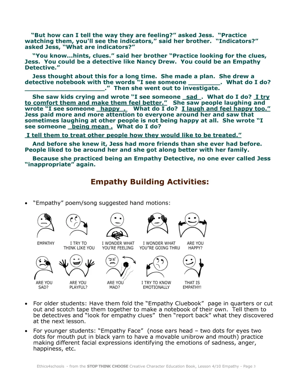 The Empathy Detective story concludes, followed by song hand motions and cluebook and face craft activities