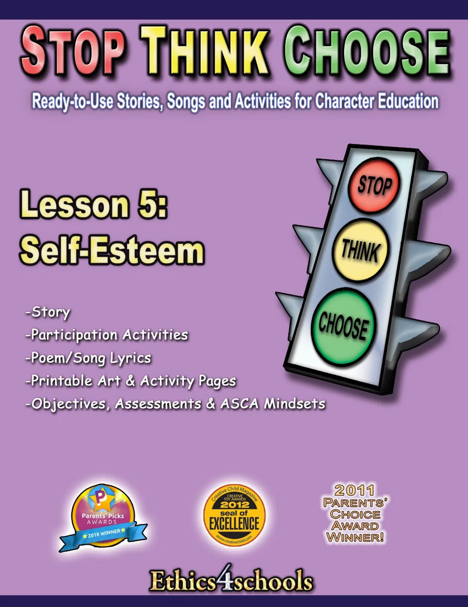 Stop Think Choose Lesson 5: Self-Esteem cover listing a story, activities, song lyrics, printables and ASCA mindsets