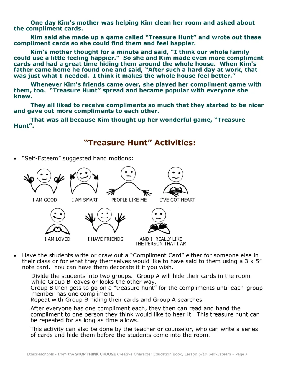 Treasure Hunt story ending, seven labeled hand motions like I am smart, and a group game of hiding compliment cards