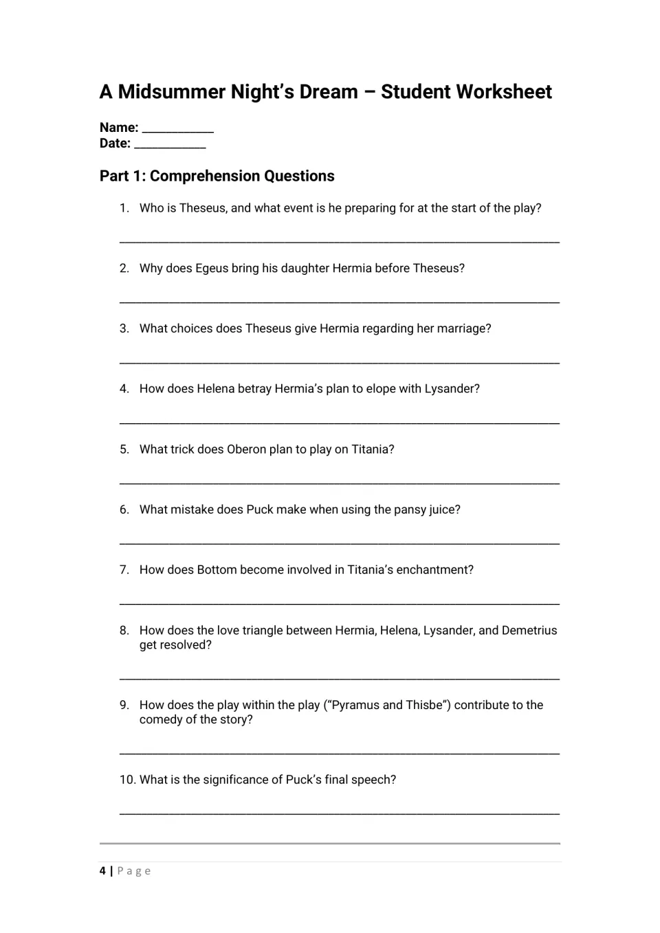 Play comprehension: students write answers to 10 questions on Theseus, Hermia, Oberon, Puck, Bottom and the four lovers