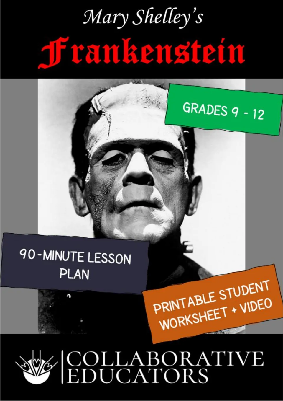 Mary Shelley's Frankenstein cover for grades 9-12: 90-minute lesson plan plus printable student worksheet and video