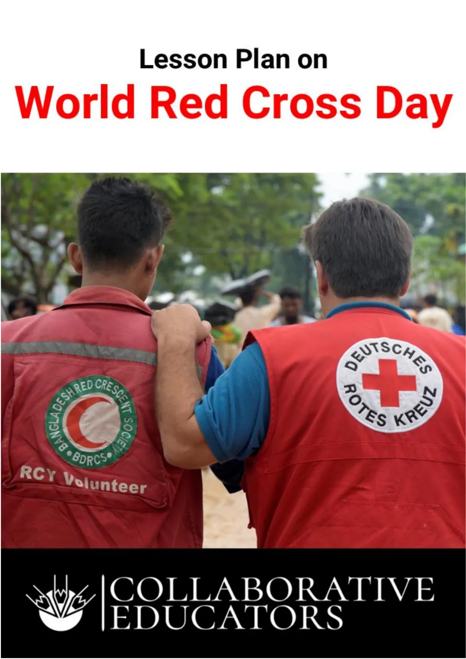 Cover for the World Red Cross Day lesson plan, showing Red Cross and Red Crescent volunteers together
