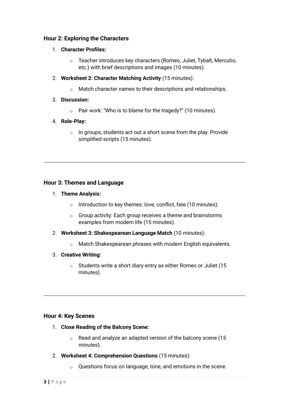 Hours 2 to 4 plan: character matching, blame discussion, role-play, theme brainstorm, language match, balcony scene reading