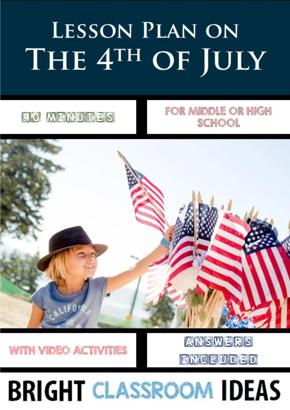 Cover for a 90-minute Fourth of July lesson for middle or high school, with video activities and answers