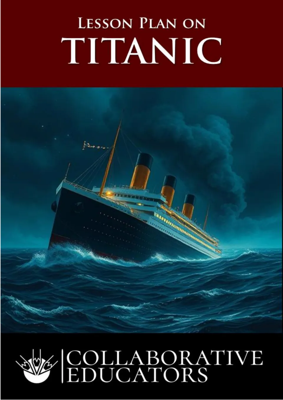 Cover of the Titanic lesson plan featuring the title 'Lesson Plan on Titanic' and Collaborative Educators