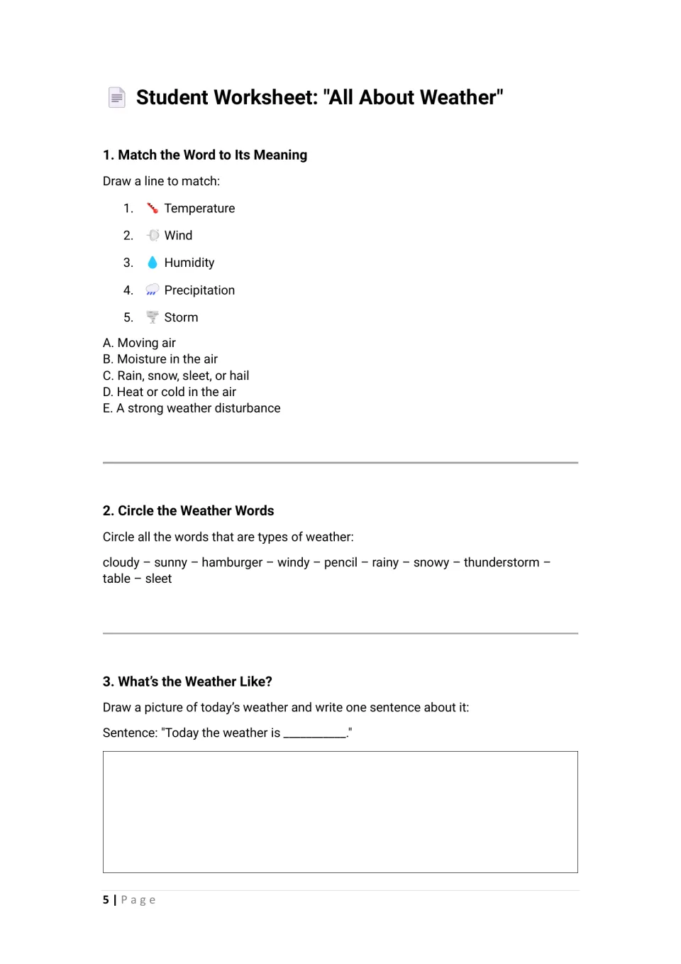 Weather worksheet part 1: match five terms, circle weather words, and draw and write about today's weather