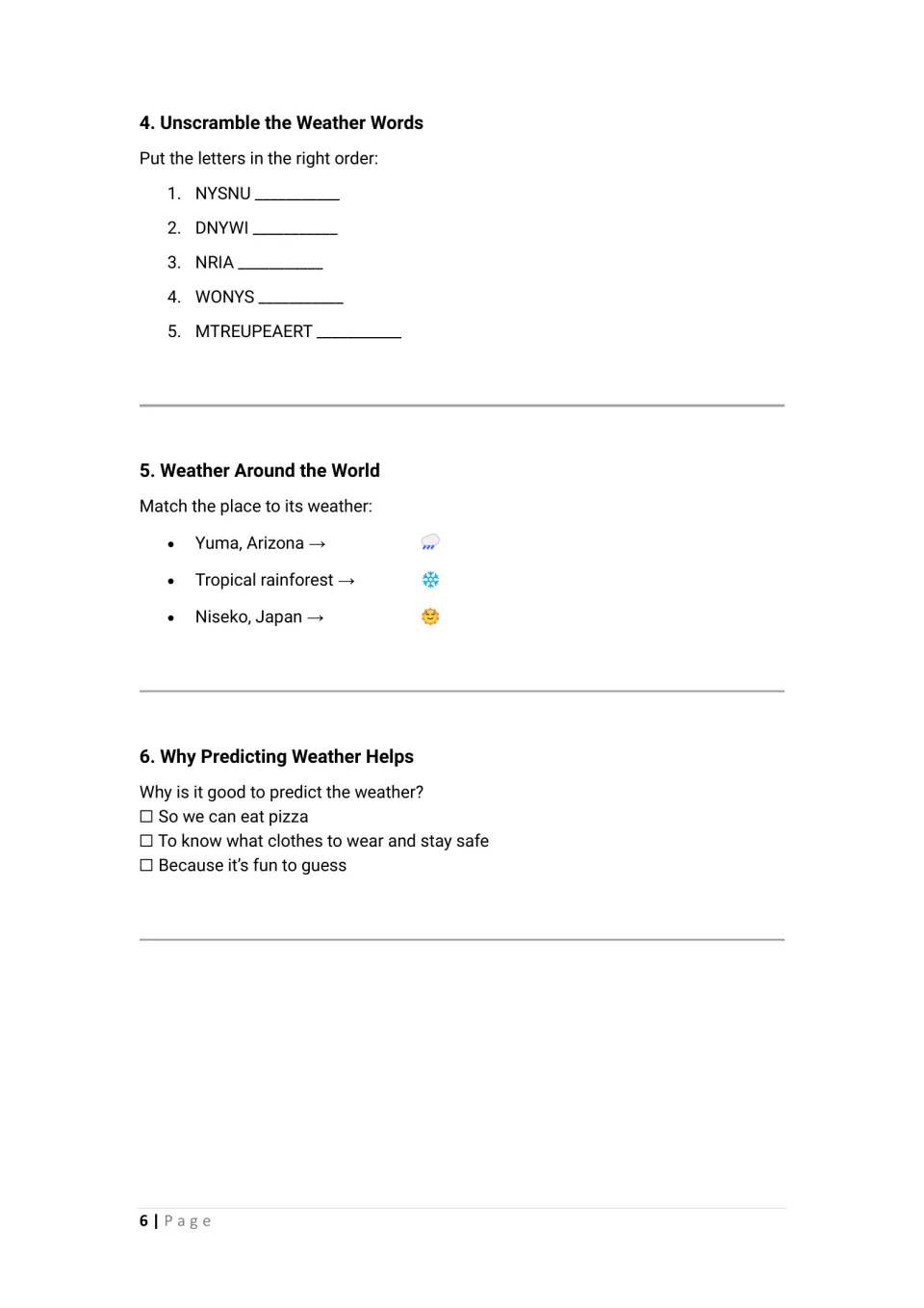 Weather worksheet part 2: unscramble five words, match places to weather, and choose why forecasting helps