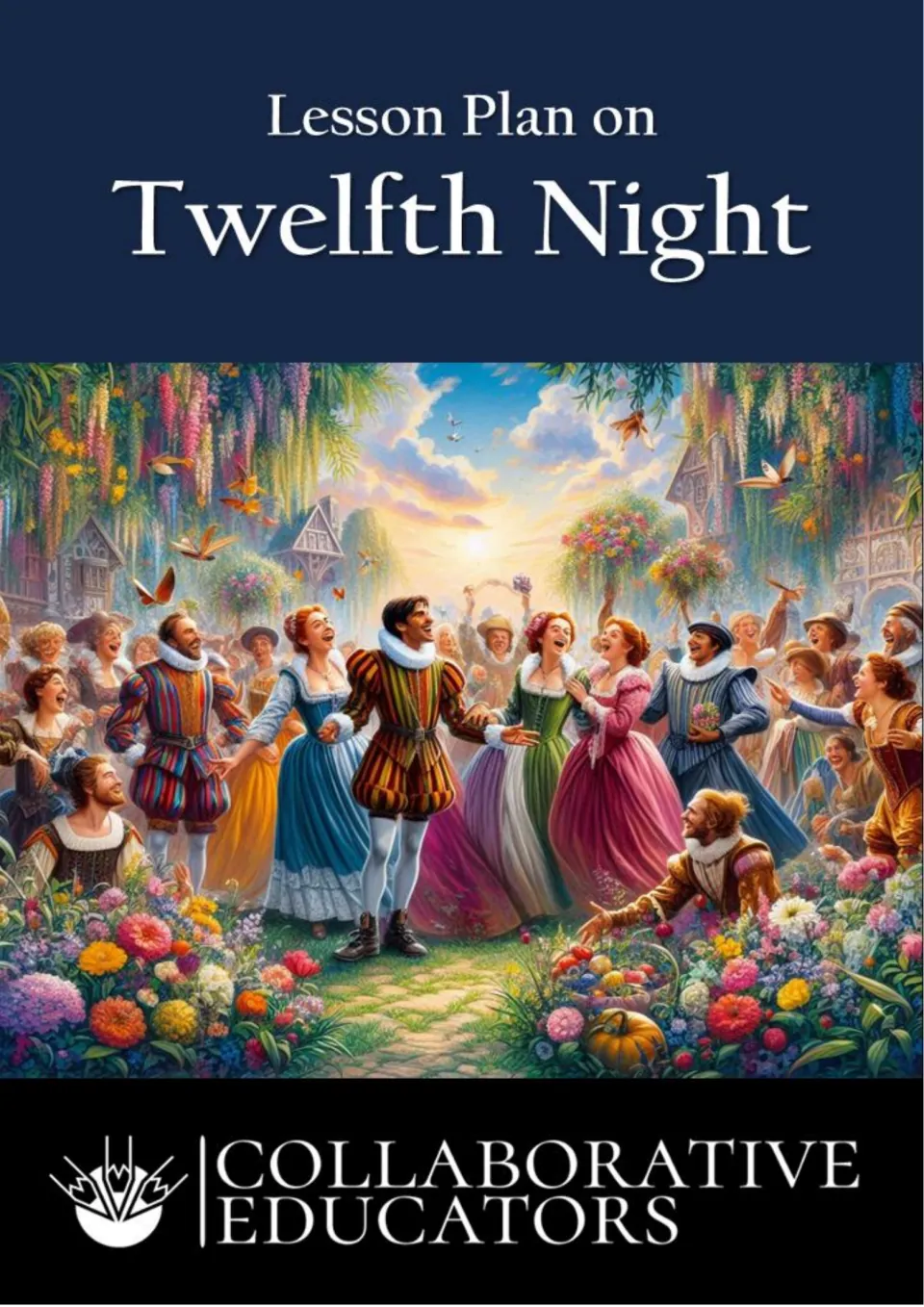 Lesson Plan on Twelfth Night cover by Collaborative Educators, showing Elizabethan-costumed characters dancing in a garden