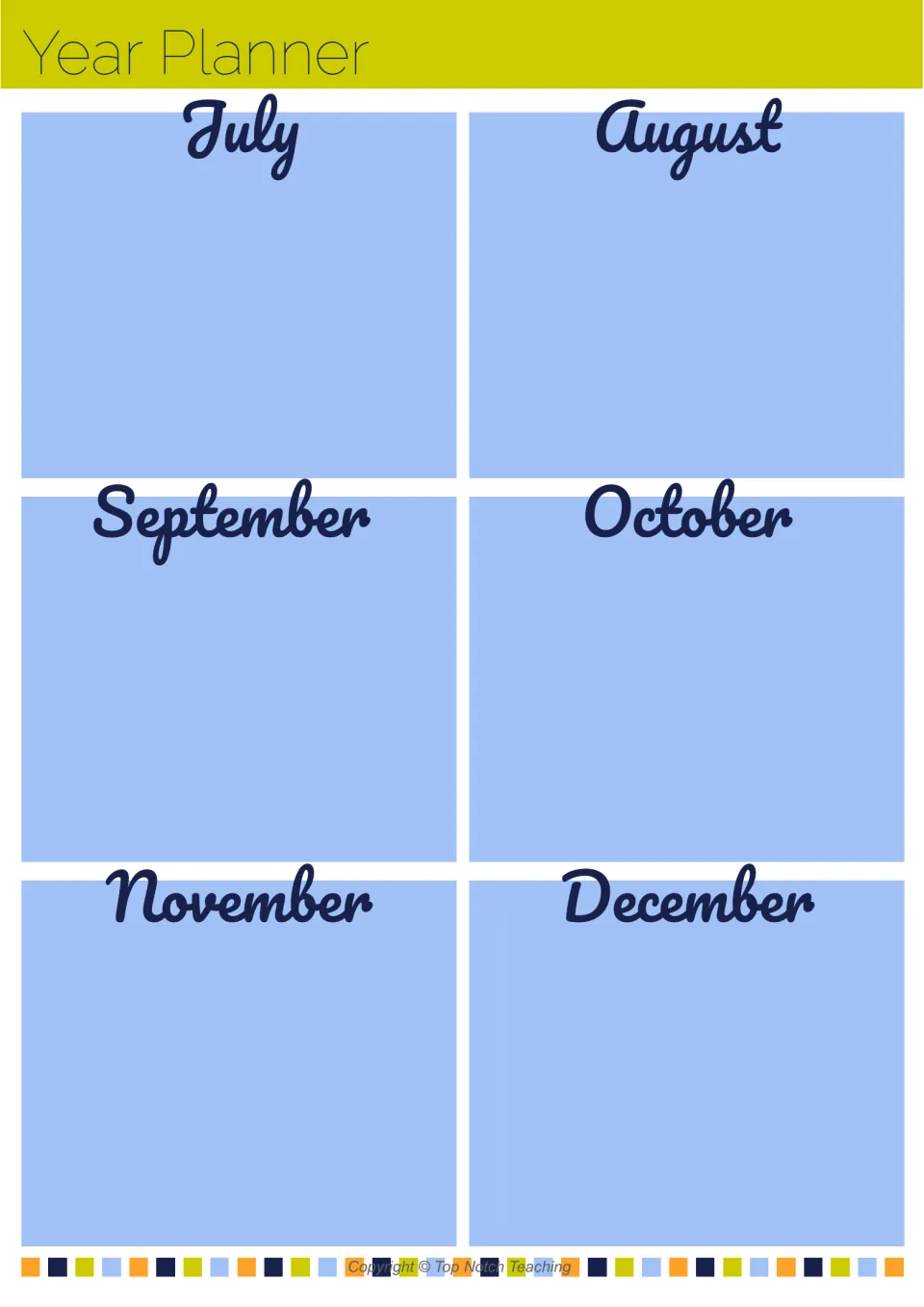 Year planner in blue, July to December in six open spaces for jotting dates, events and reminders
