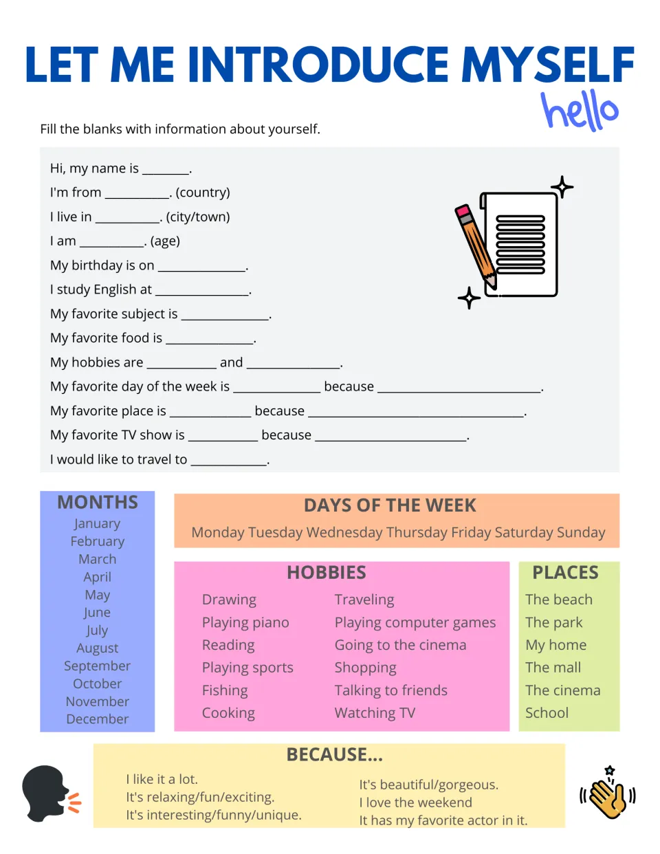 Self-introduction: students complete 13 sentence frames about name, age, hobbies, using word banks of months and places