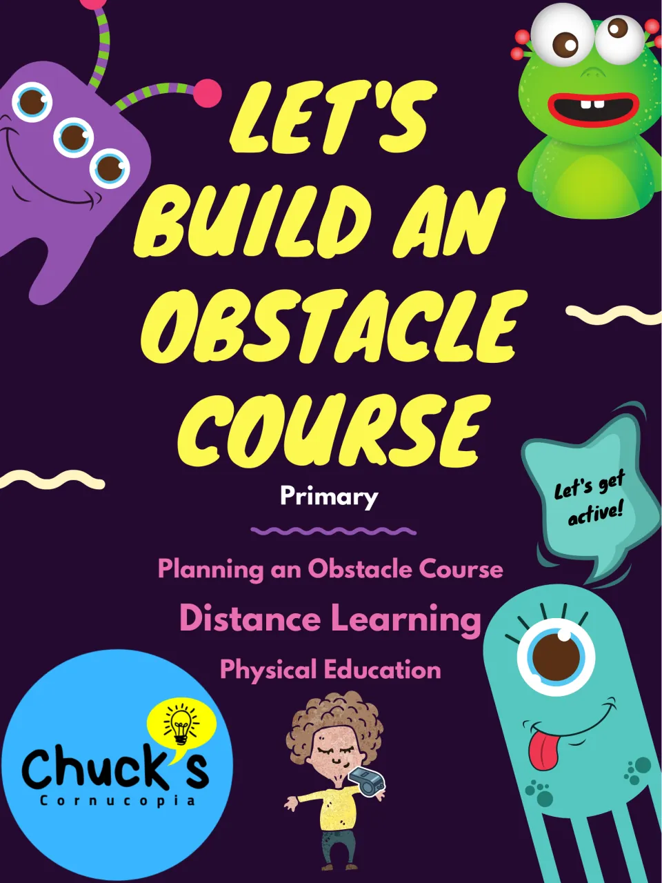 Cover of Let's Build an Obstacle Course: Primary distance-learning physical education unit on planning an obstacle course