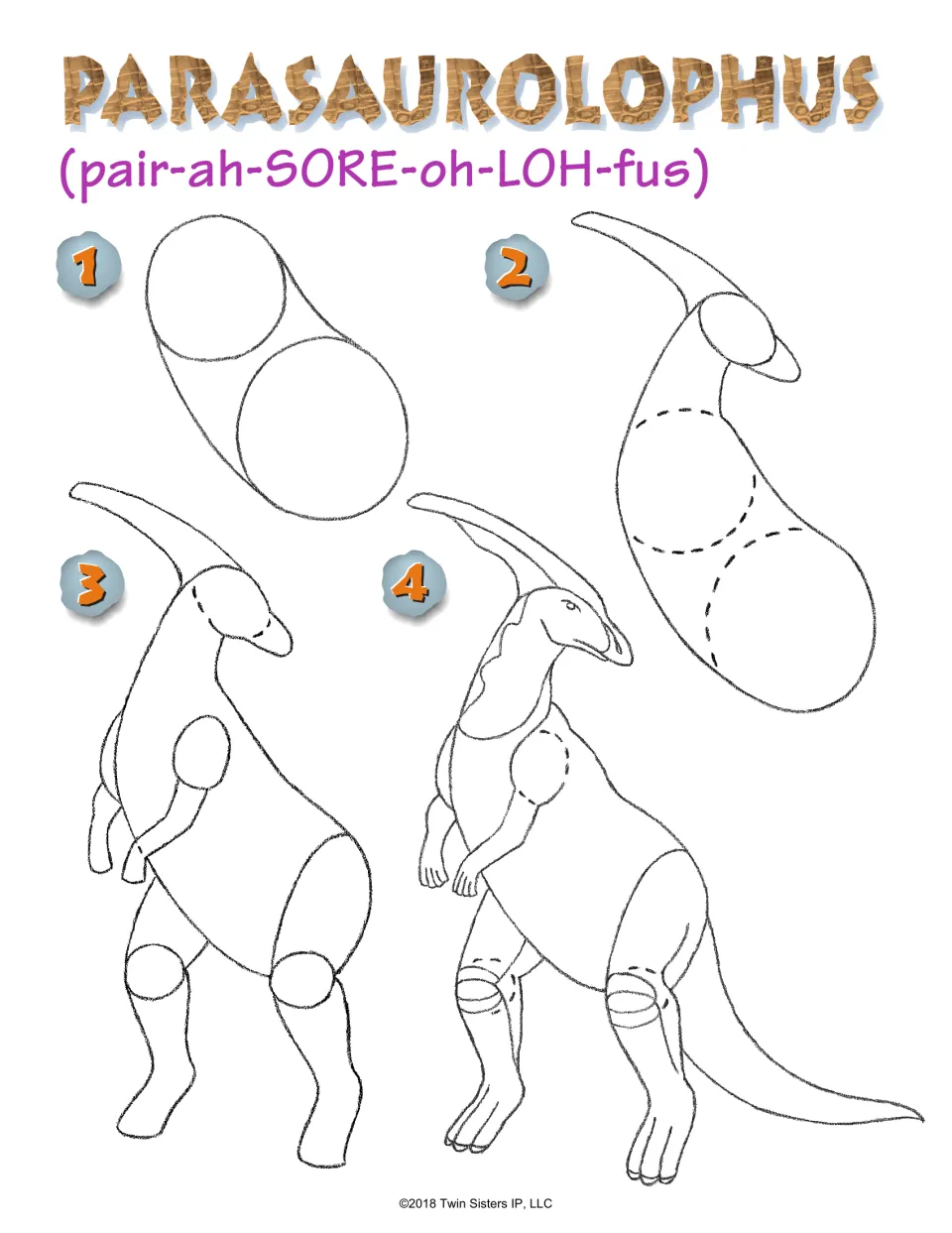 Parasaurolophus (pair-ah-SORE-oh-LOH-fus) steps 1 to 4: two circles grow into an upright dinosaur with a head crest