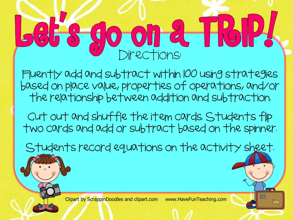 Let's Go on a Trip directions: cut out item cards, flip two, add or subtract by spinner within 100, record equations