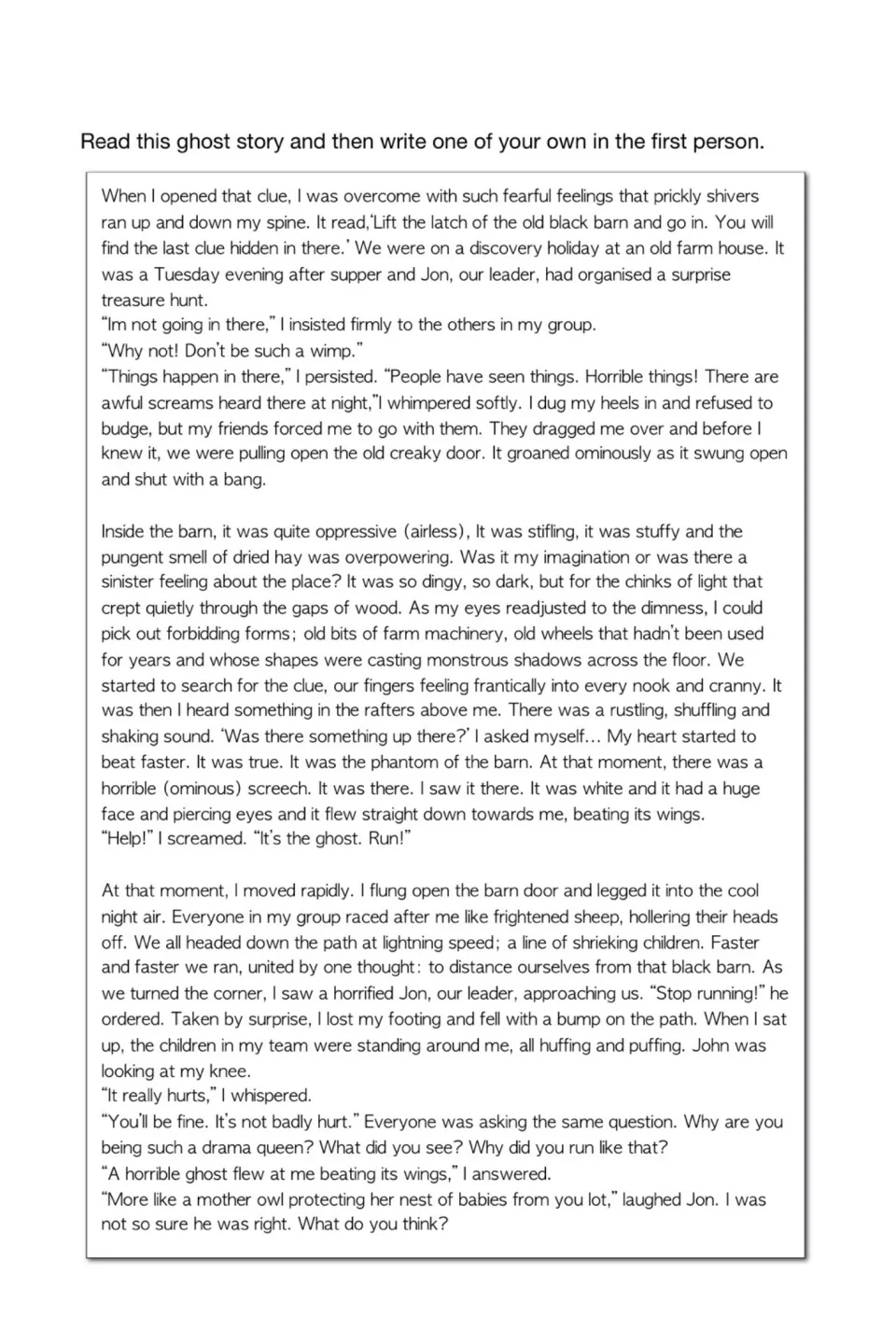Ghost story told in first person about a treasure hunt in a black barn and a winged 'phantom'; students write their own