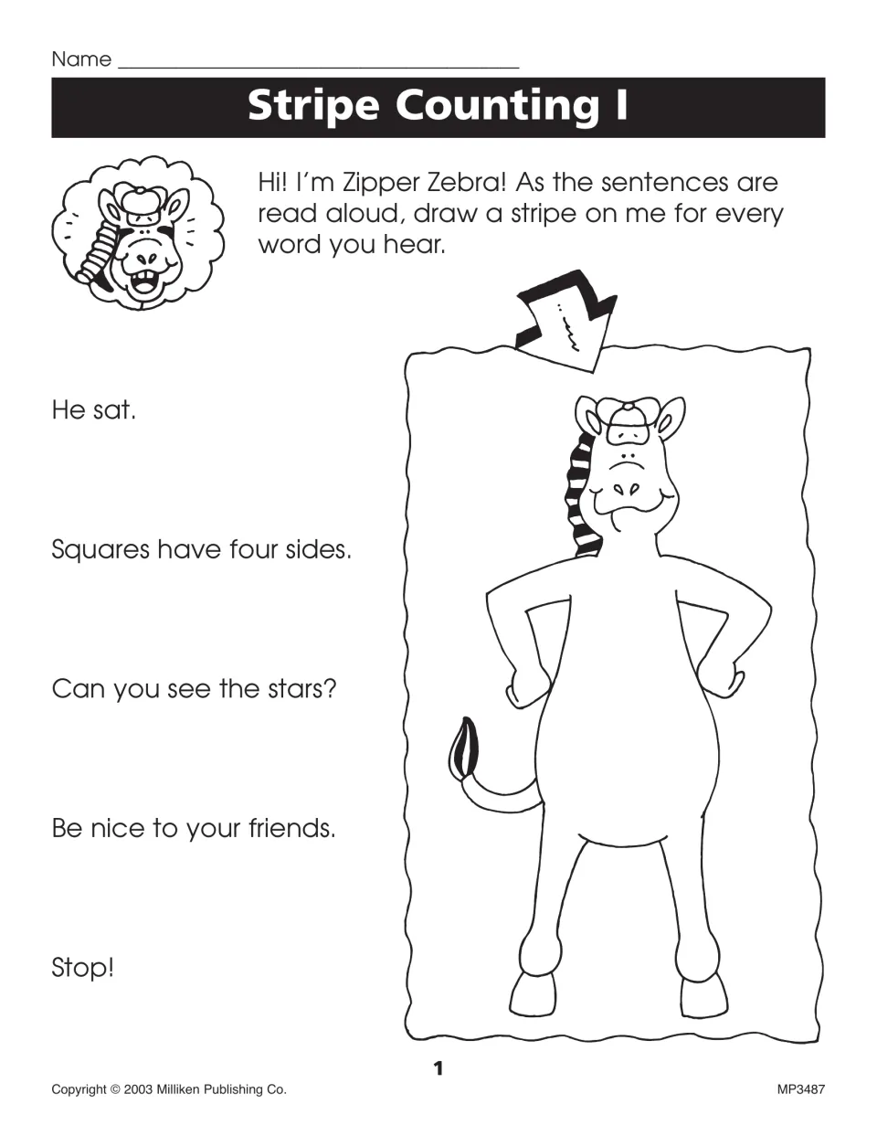 Stripe Counting I: as sentences like 'He sat.' are read aloud, students draw a stripe on Zipper Zebra for each word heard