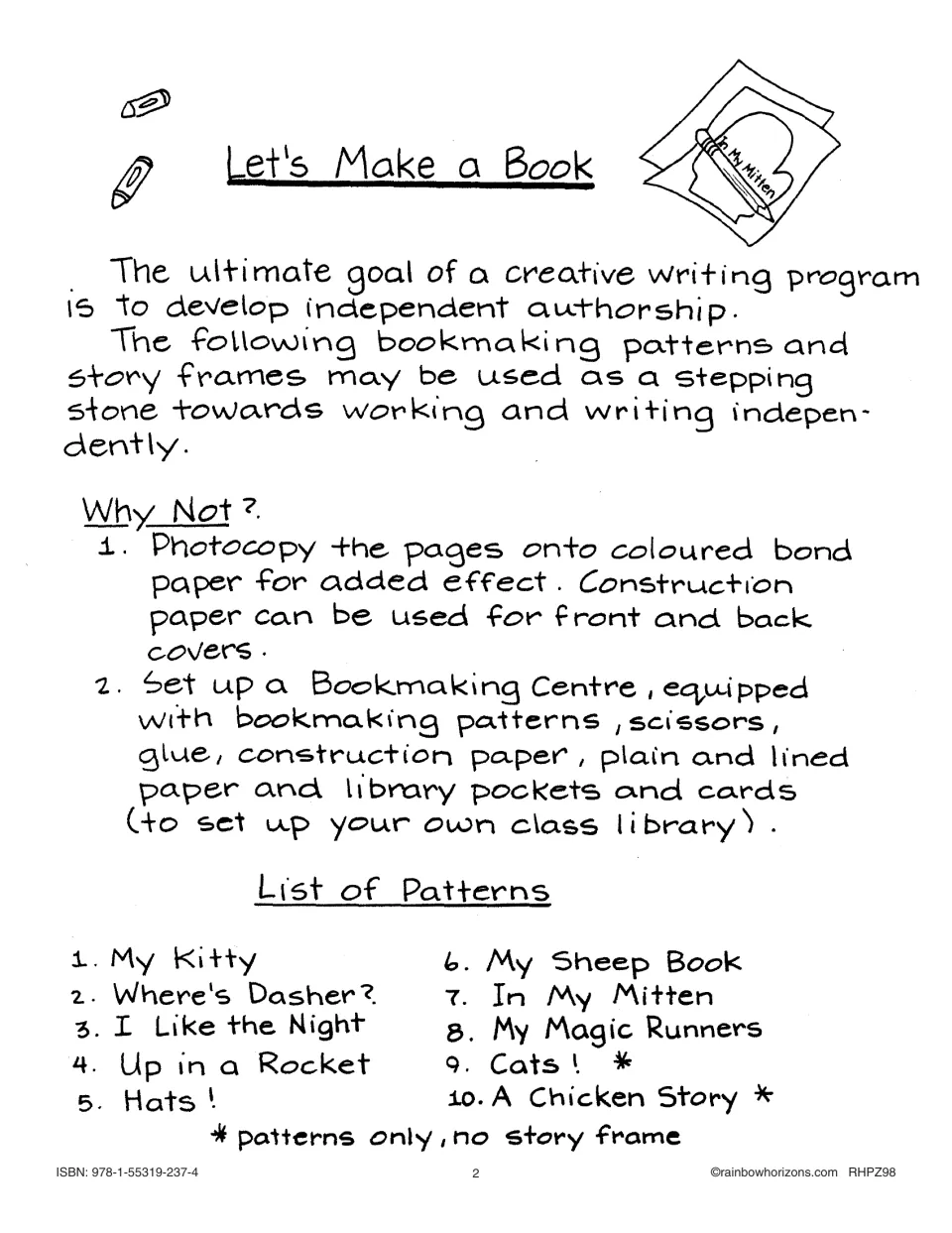 Bookmaking intro for teachers: tips on coloured paper, a bookmaking centre, and a list of 10 story patterns such as My Kitty