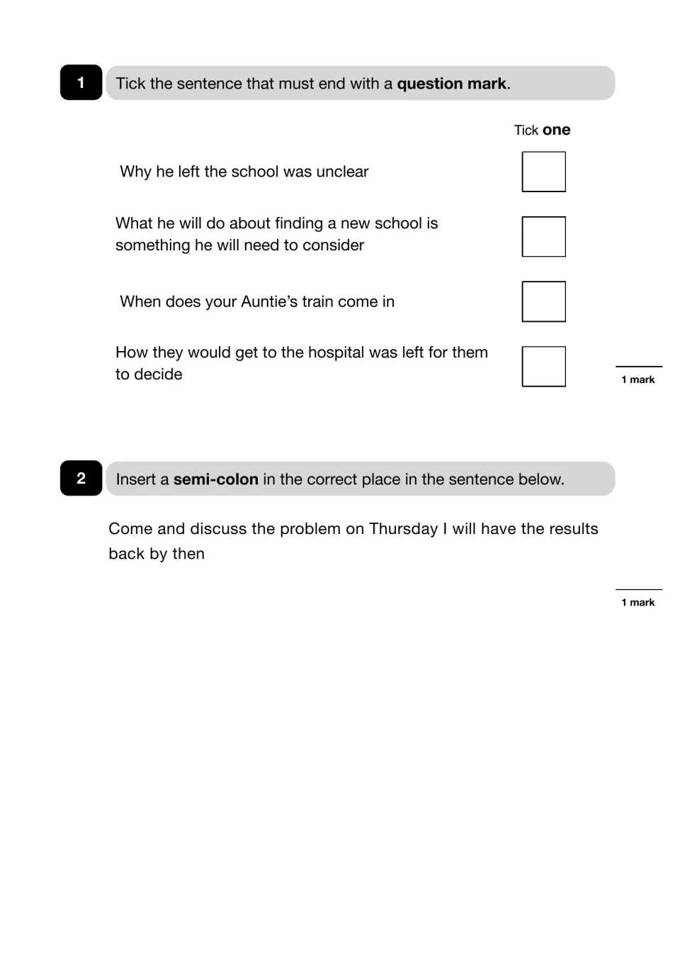 Questions 1-2: students tick the sentence that needs a question mark, then add a semi-colon to a sentence about Thursday