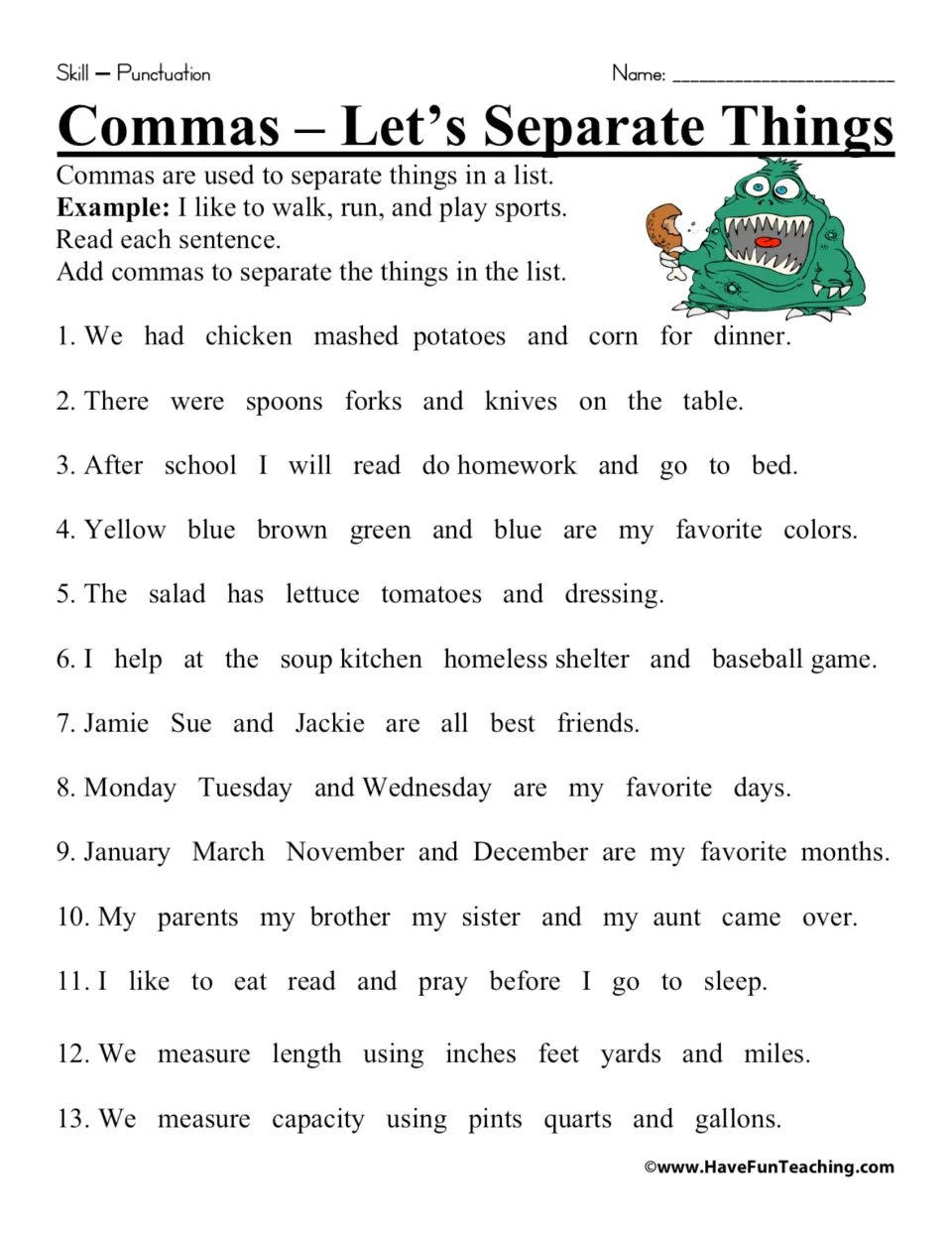 Comma practice worksheet: add commas to lists in 13 sentences about foods, colors, friends, days, and units.
