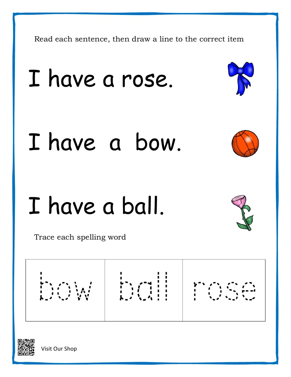Matching and spelling: students connect I have a rose, bow and ball to pictures, then trace the words bow, ball and rose