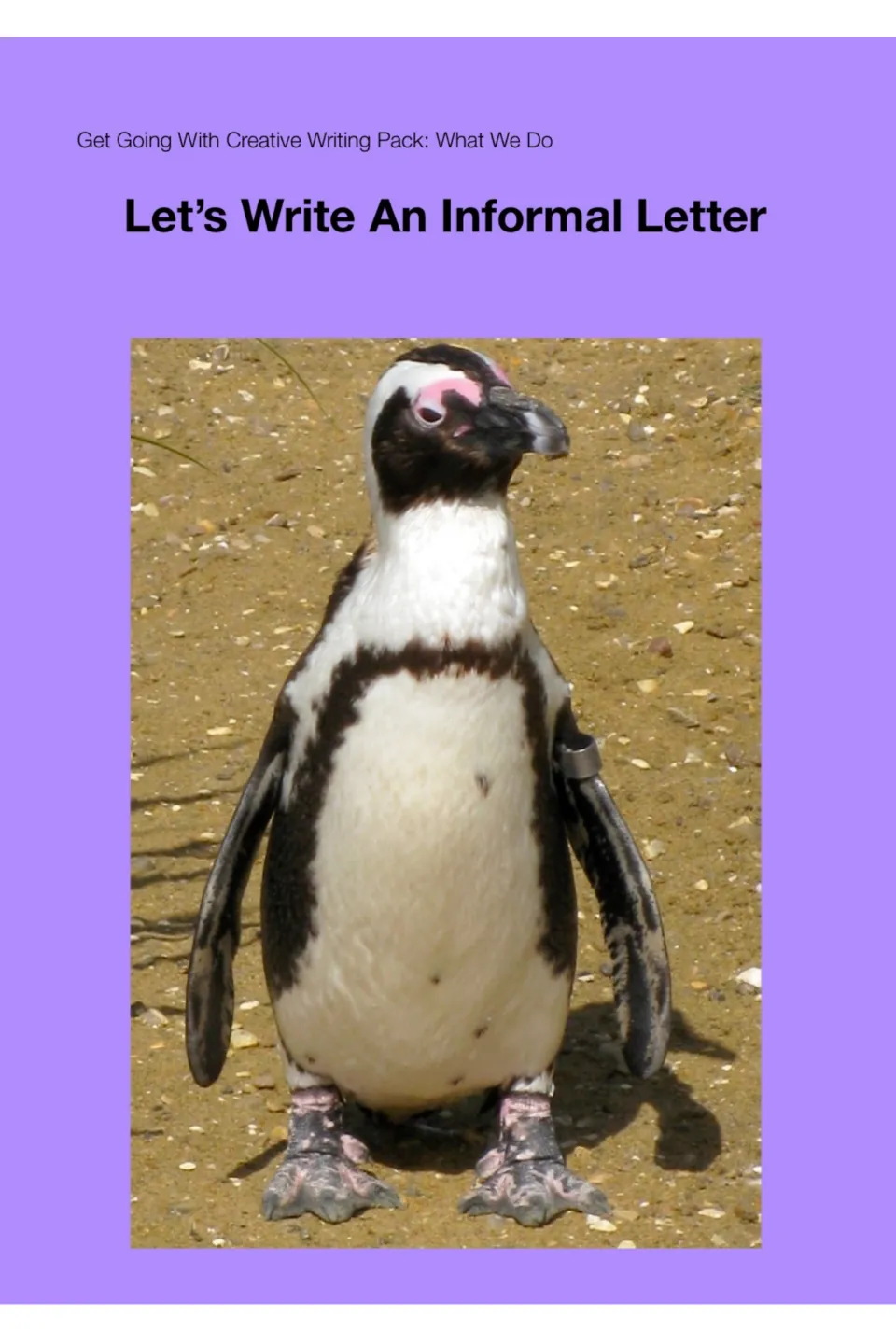 Cover of Let's Write An Informal Letter from the Get Going With Creative Writing Pack, with a photo of a penguin