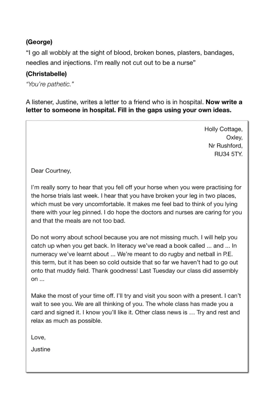 Get-well letter model: Justine writes to Courtney in hospital; students write their own, filling the gaps with their ideas