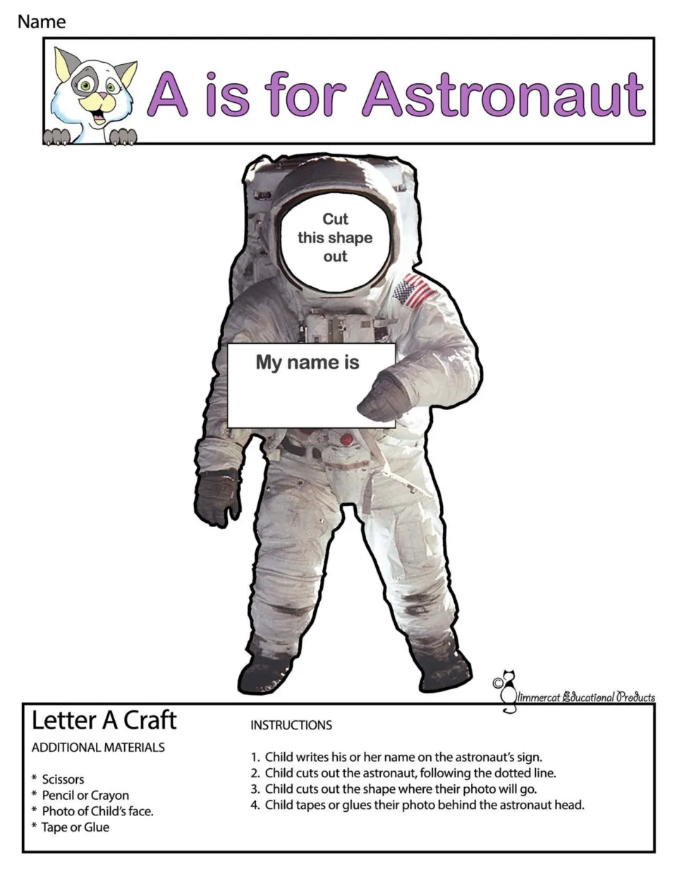 A is for Astronaut, color: students write on the 'My name is' sign, cut out the astronaut and add their face photo