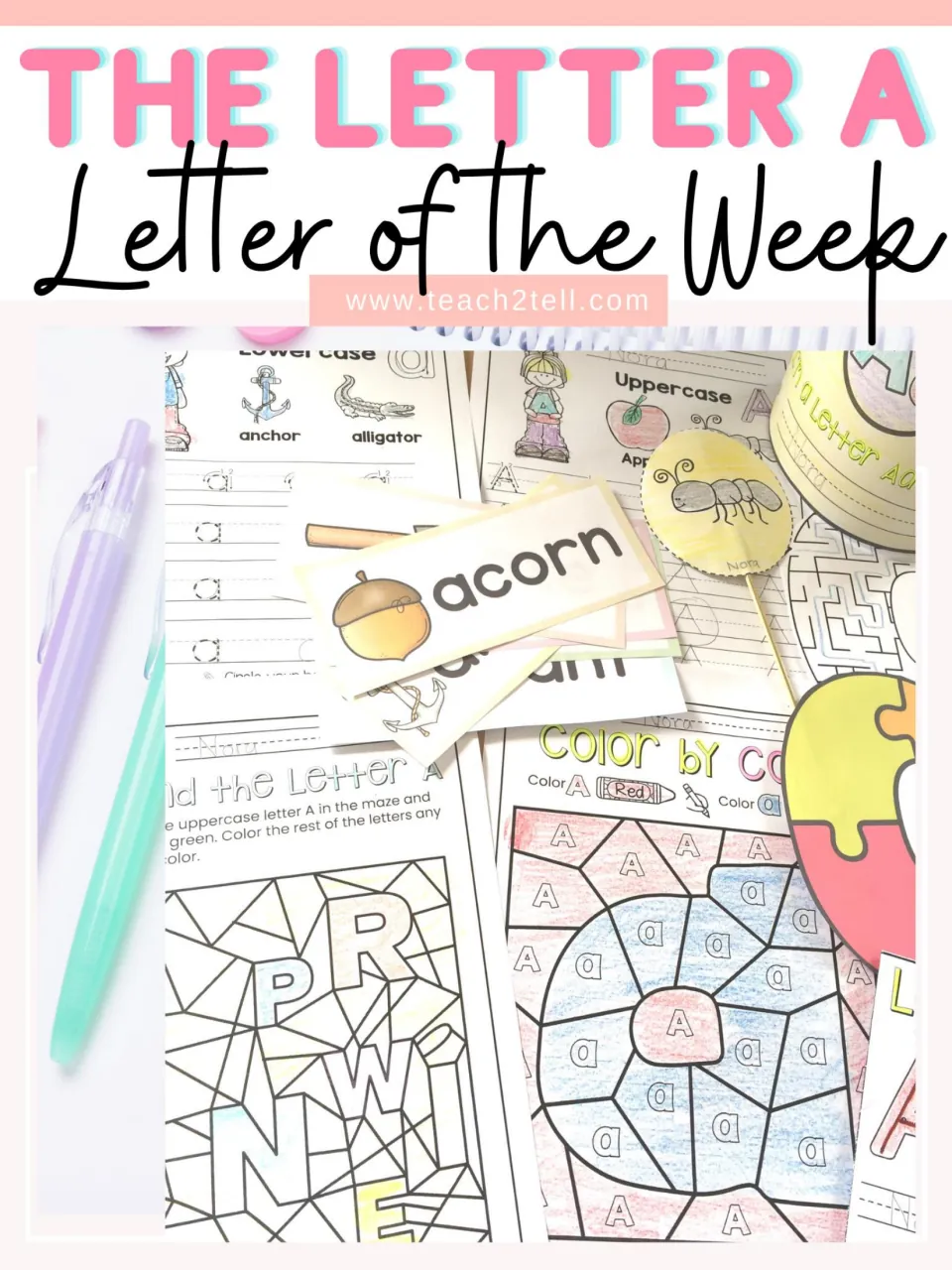 The Letter A Letter of the Week cover: photo of colored maze, color by code, tracing pages, acorn word card and ant puppet