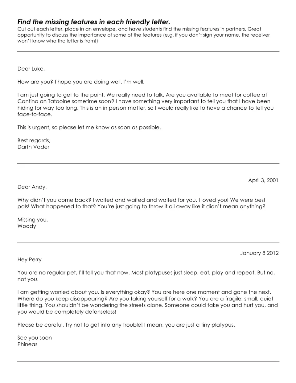 Friendly letter parts: partners find what is missing in letters from Darth Vader, Woody and Phineas