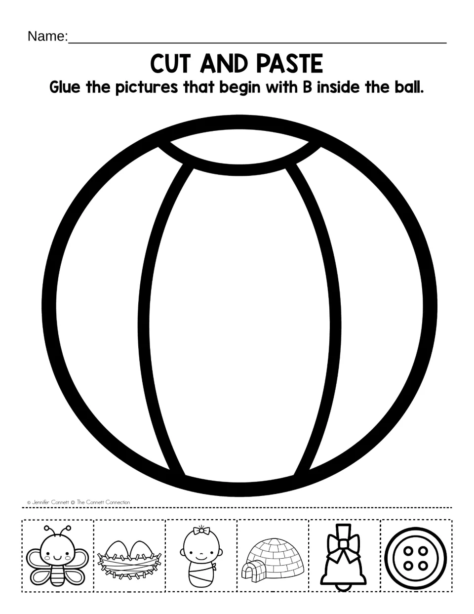 Letter B beginning sounds: students cut out bee, nest, baby, igloo, bell and button pictures and glue B words in a ball