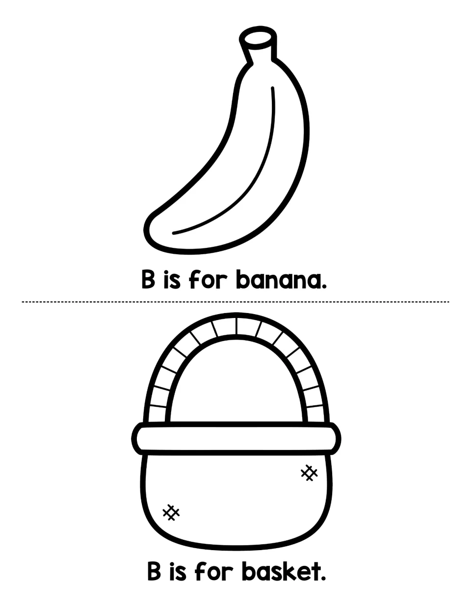 Initial b sound practice: students read B is for banana. and B is for basket. beside coloring pictures of each object