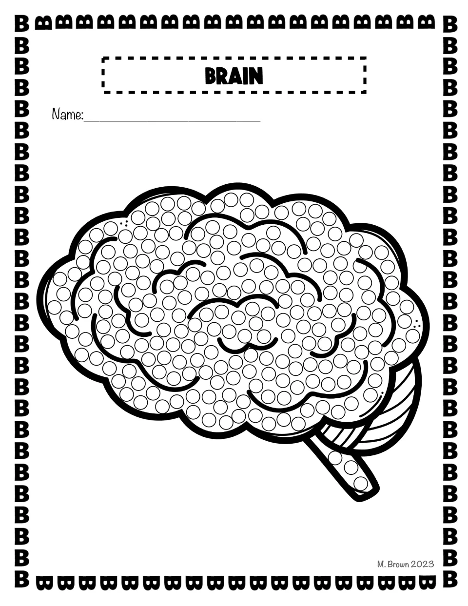 Brain: students dab paint into the circles that fill a brain drawing and its stem