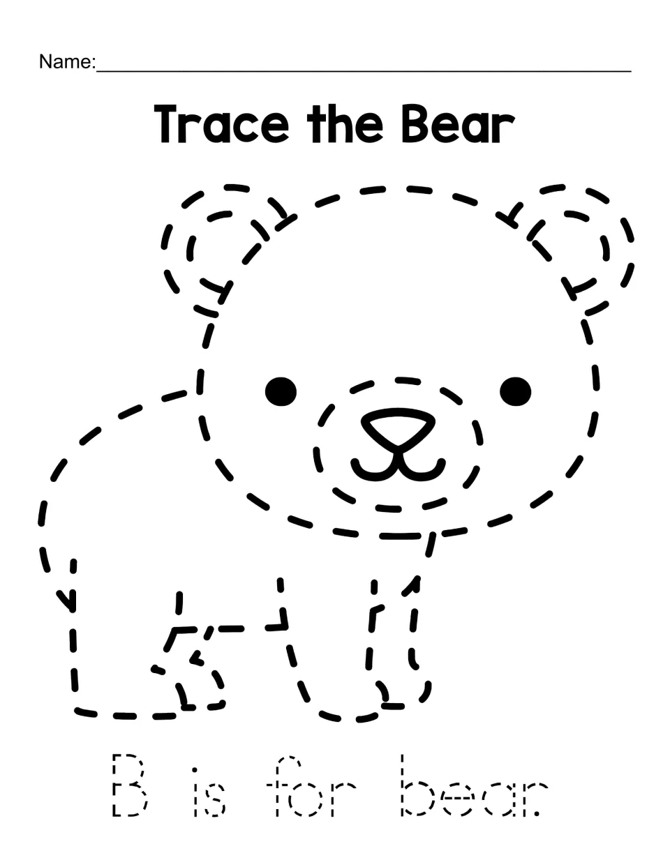 Trace the Bear: students trace a dashed bear with ears, snout and legs, then the dotted sentence "B is for bear"