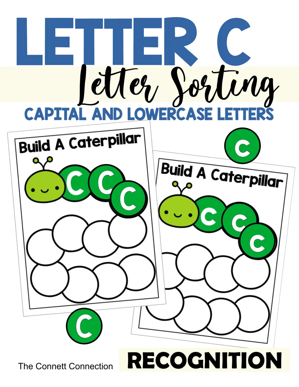 Letter C sorting cover: capital and lowercase C circles placed on two Build A Caterpillar mats for letter recognition