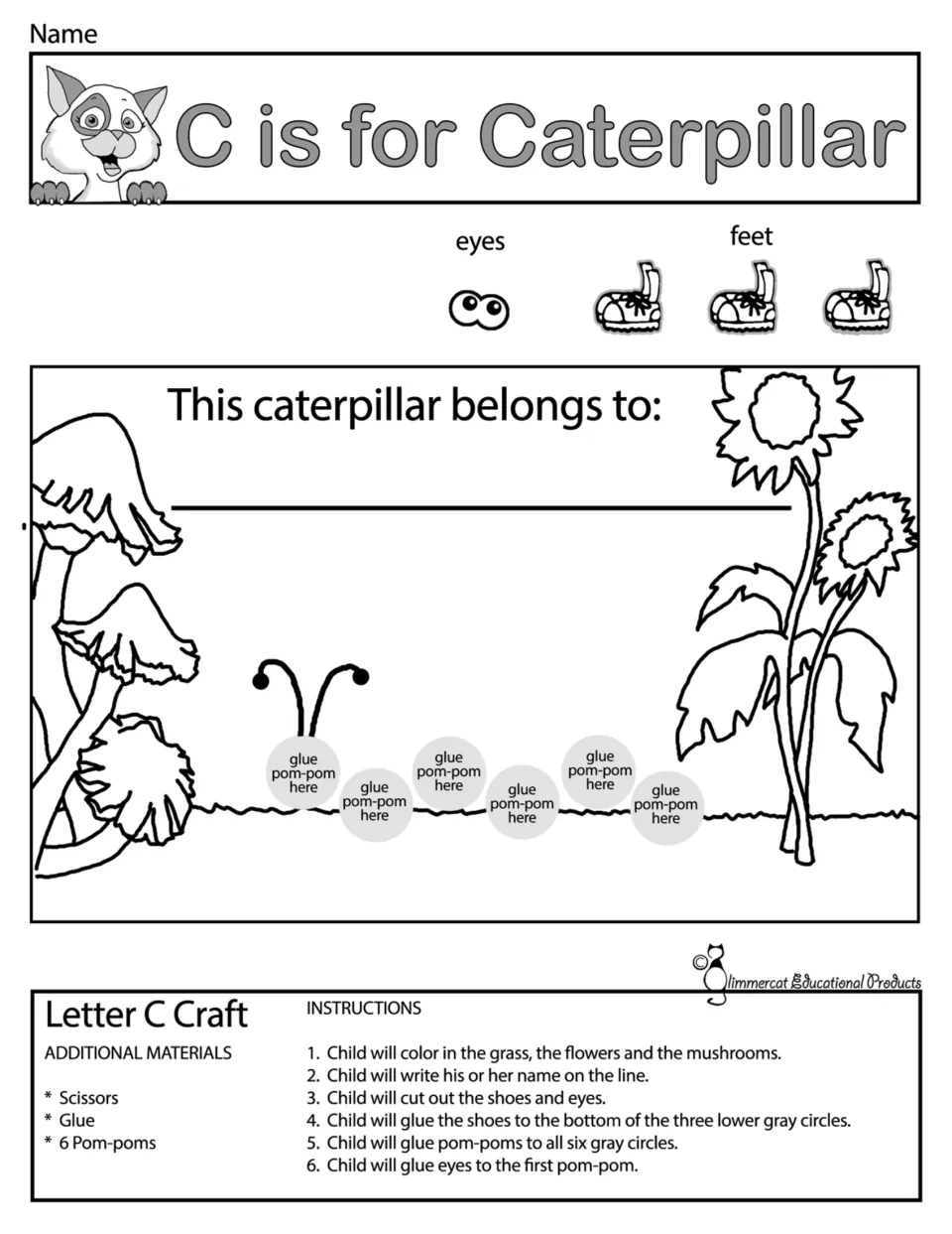 C is for Caterpillar to color: children color grass, flowers and mushrooms, then glue on pom-poms, cut-out eyes and shoes