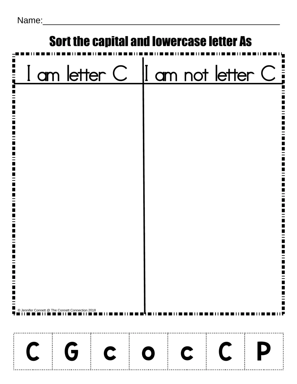 Letter C recognition: students cut out C, G, c, o, c, C and P tiles and glue each under I am letter C or I am not letter C