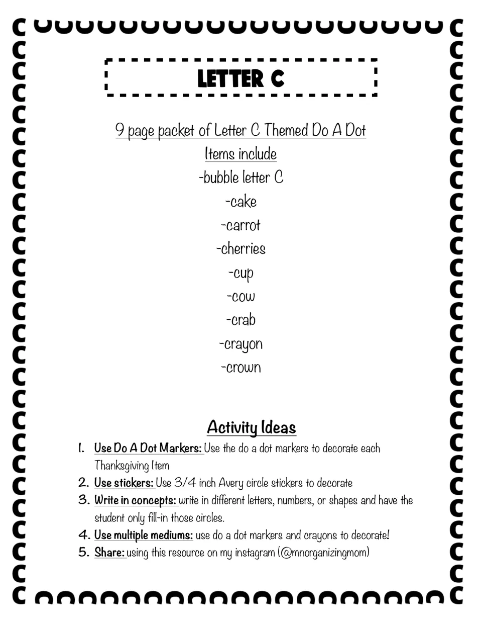 Letter C dot packet overview listing 9 pages (bubble C, cake, carrot, cherries, cup, cow, crab, crayon, crown) and 5 ideas