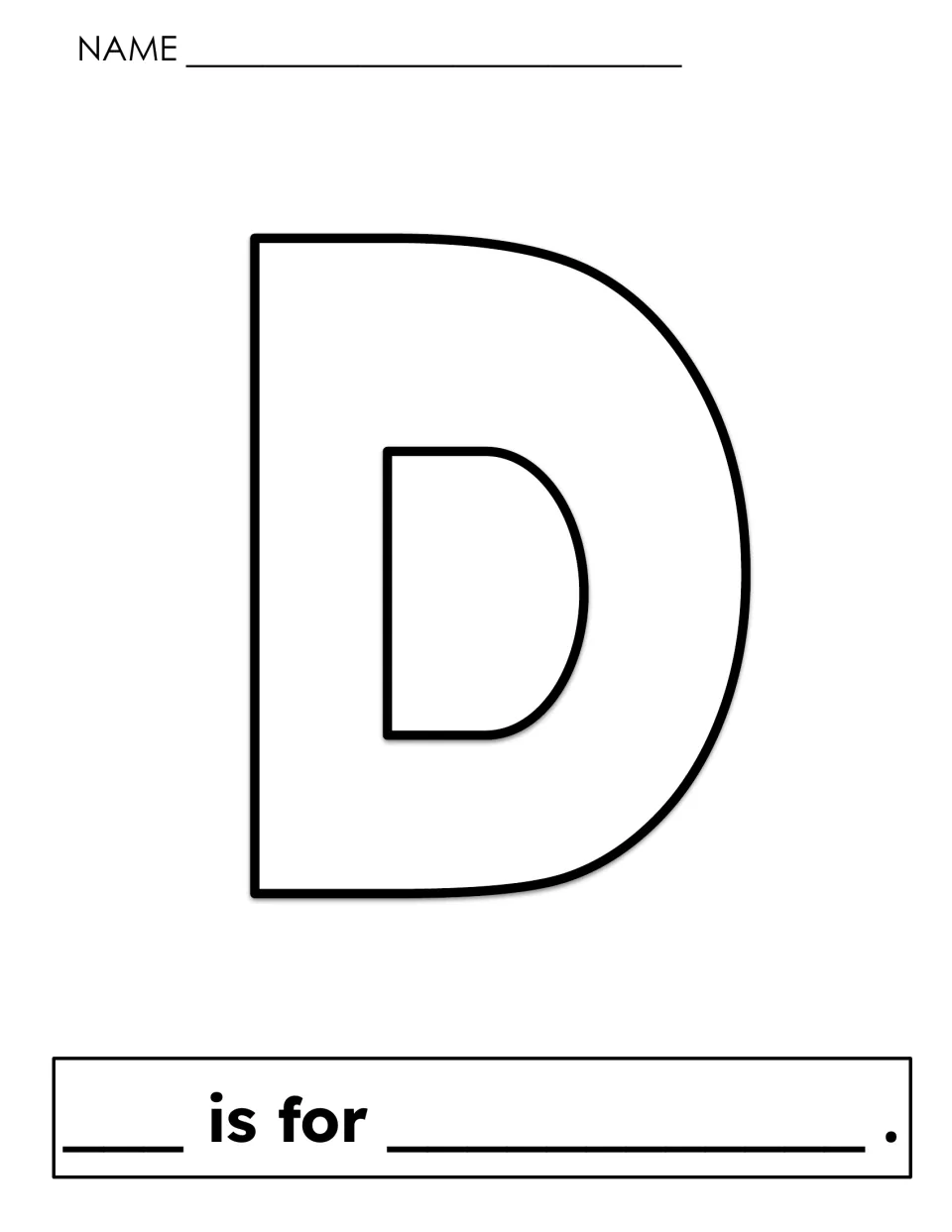 Beginning sound D: an outlined capital D above "___ is for ___." so students write the letter and their own D word