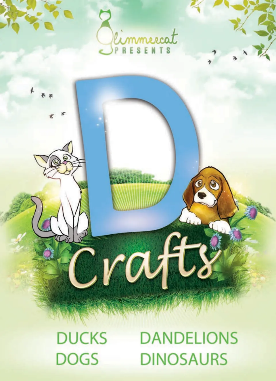 D Crafts cover by Glimmercat with a cat and a dog beside a big blue D, listing ducks, dogs, dandelions and dinosaurs