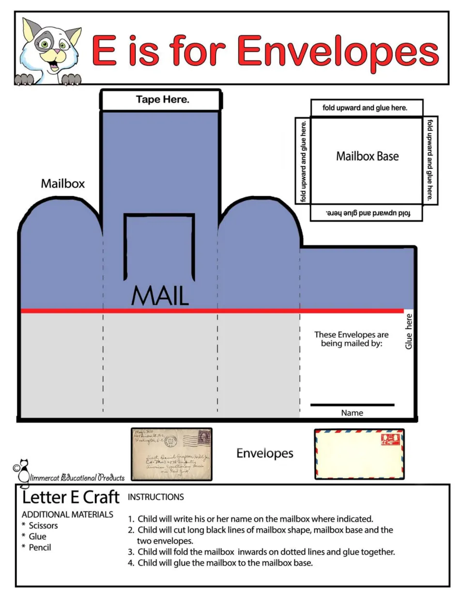 E is for Envelopes: students cut out, fold and glue a paper mailbox and base, then cut two envelopes to mail inside it