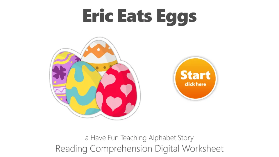 Cover of the letter E reading comprehension digital worksheet, titled 'Eric Eats Eggs', with a Start button.
