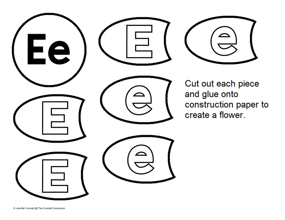 Letter recognition: students cut out petals with outlined uppercase E and lowercase e and glue them around an Ee center