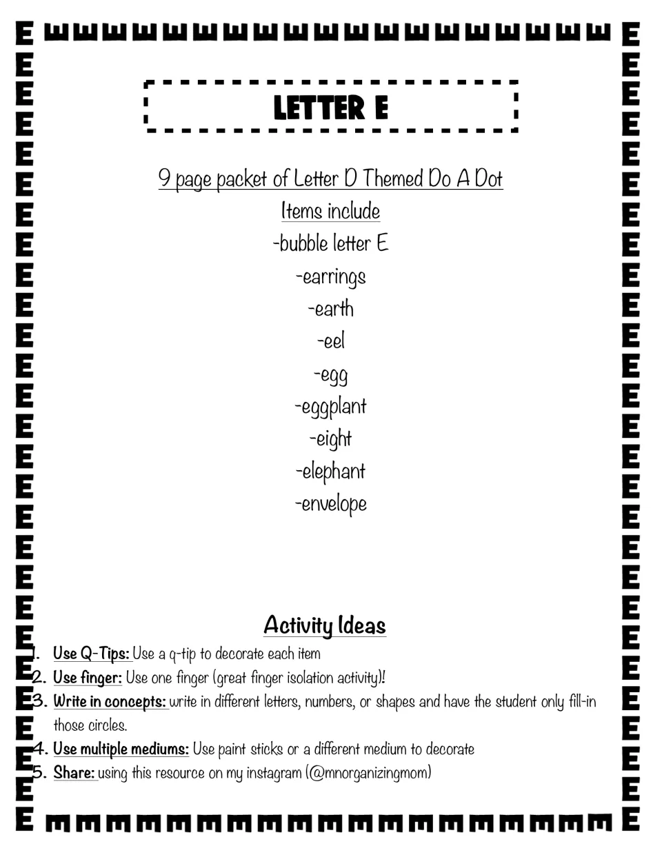 Letter E dot-art packet: lists nine pictures from a bubble letter E to elephant and envelope, plus five activity ideas