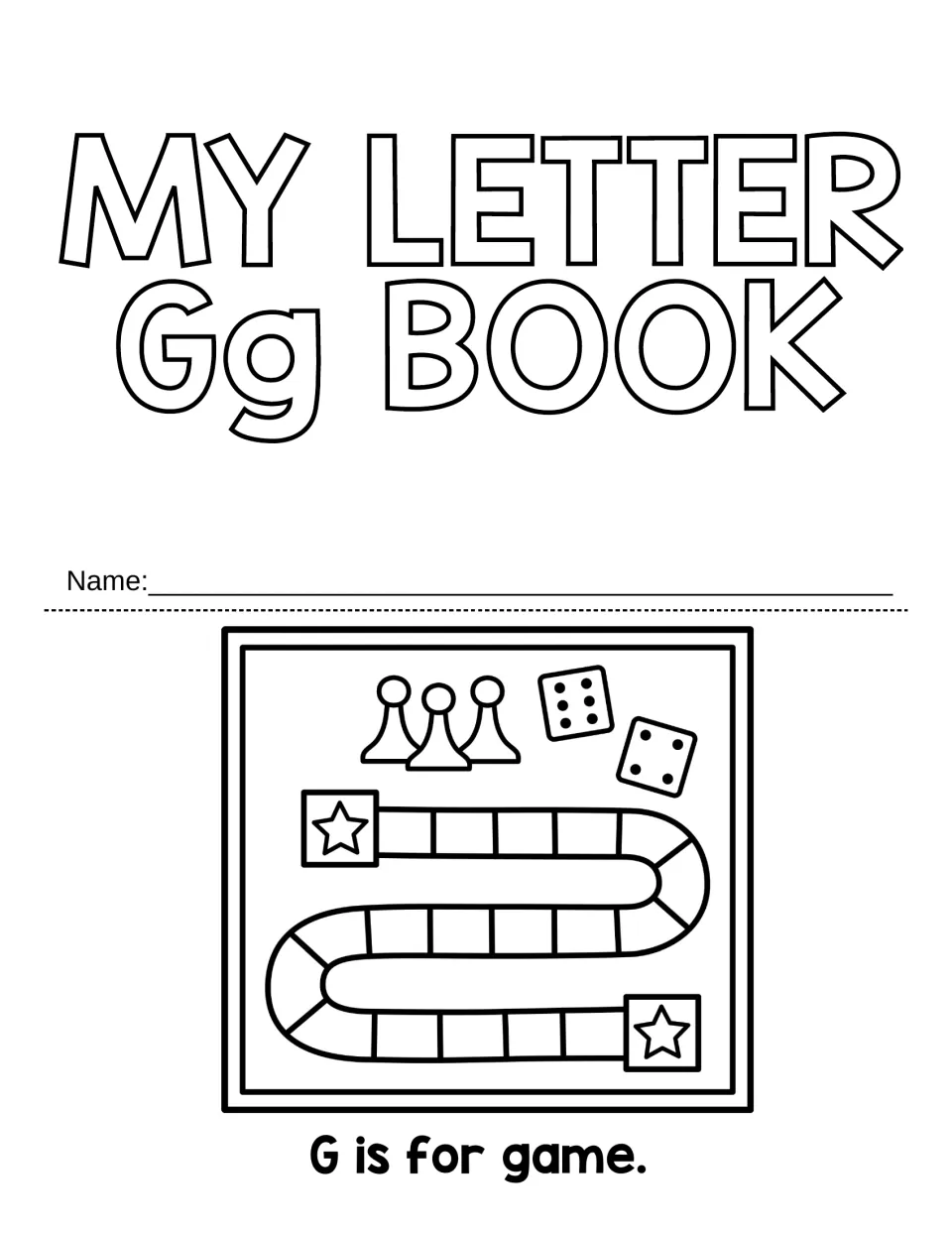 My Letter Gg Book front page: students write their name and read G is for game under a board game with pawns and dice