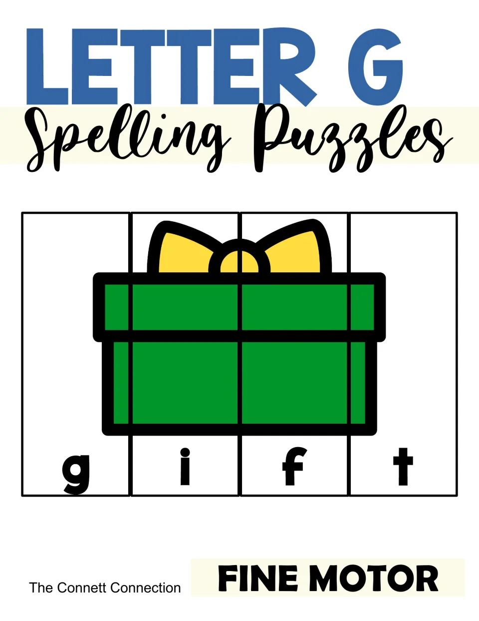 Letter G Spelling Puzzles cover: a green gift picture split into four strips that spell g-i-f-t, labeled Fine Motor