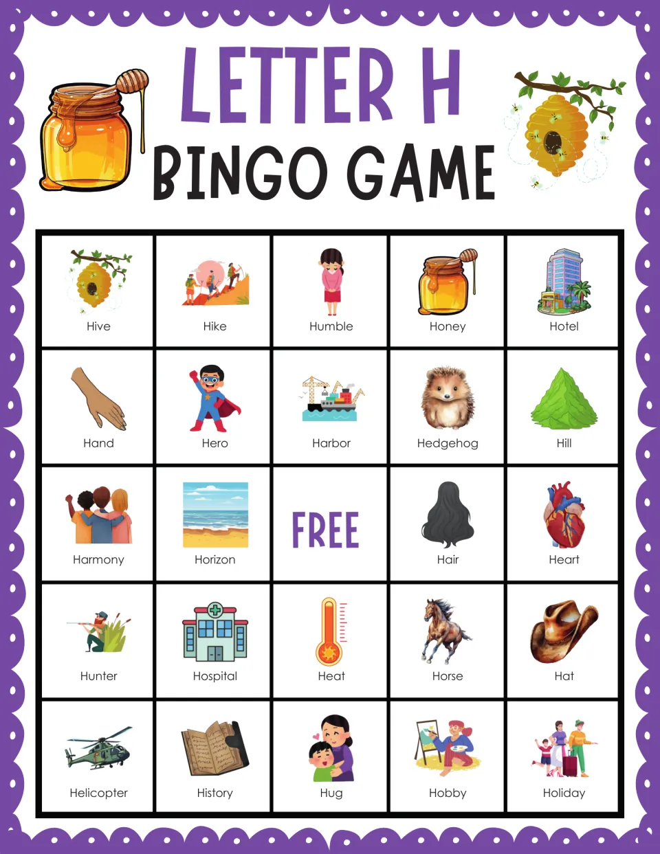 H bingo card 6: initial H sound practice with pictures of Hive, Hike, Humble, Honey, Hotel, Hand and Hero to cover
