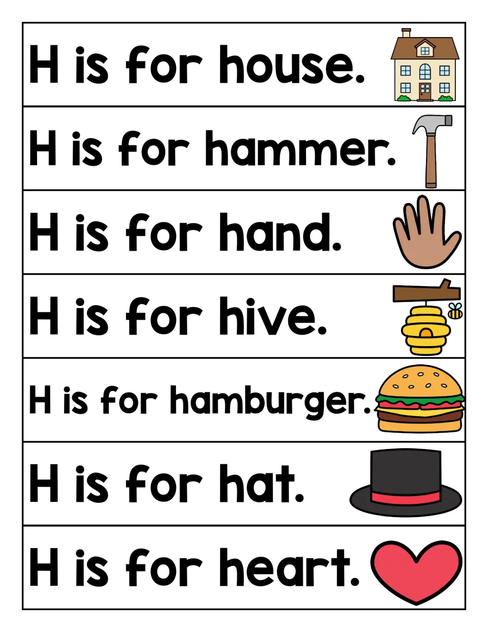 Letter H sound sentences: students read seven picture strips, H is for house, hammer, hand, hive, hamburger, hat and heart